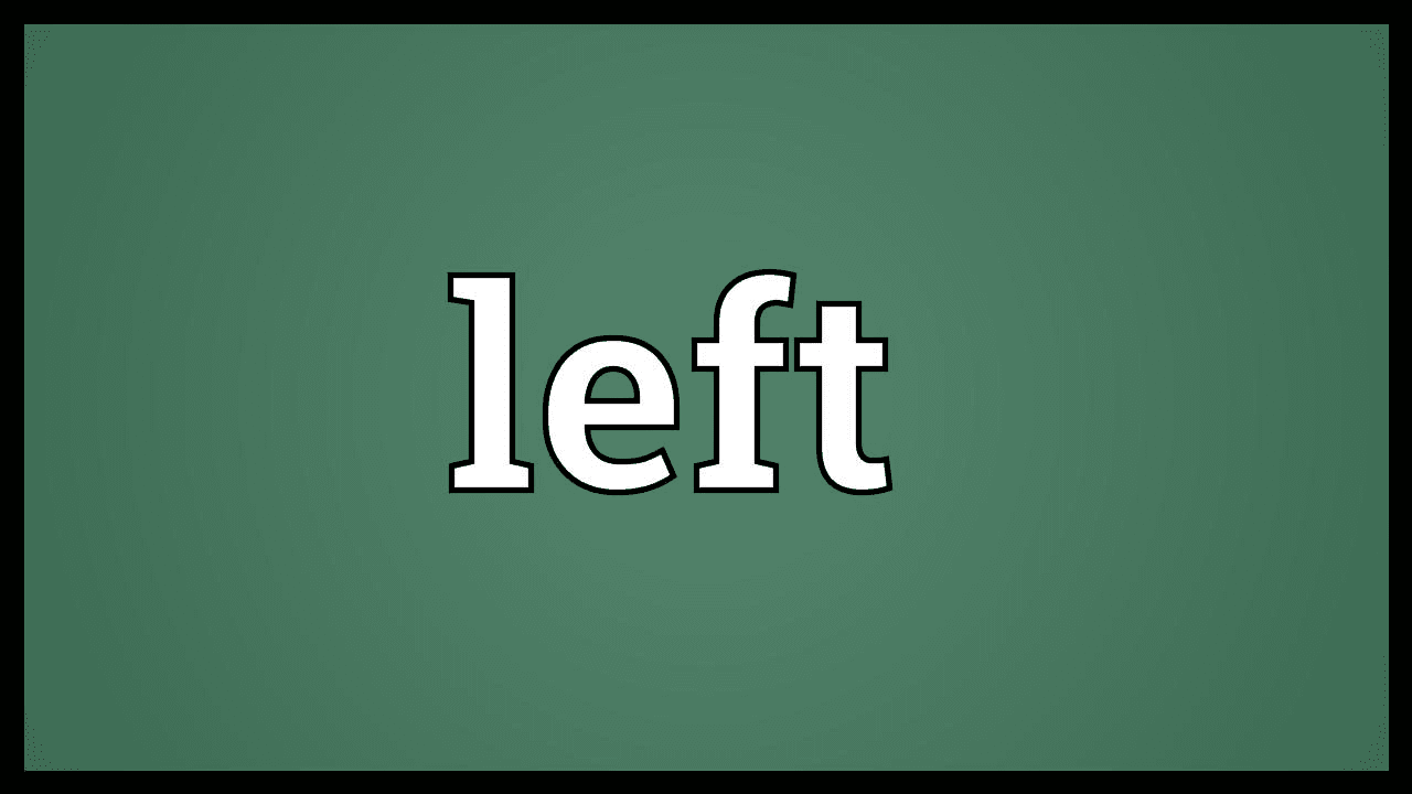 LEFT